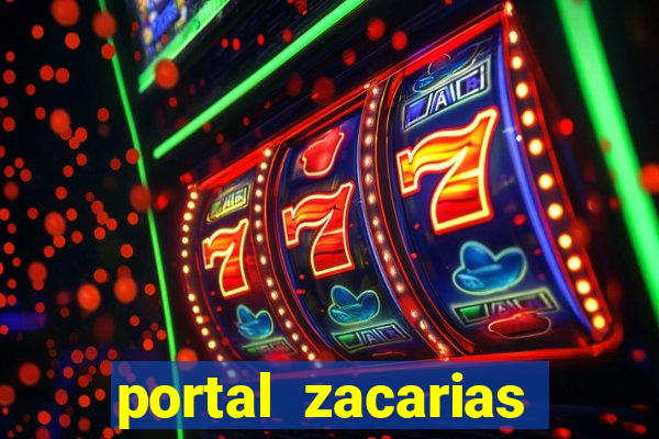 portal zacarias maior de 18